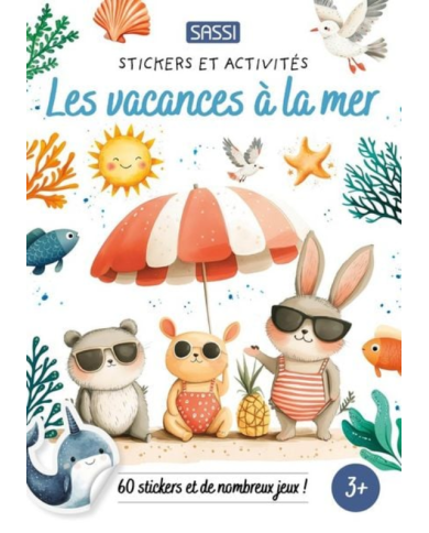 SASSI - Stickers et activités - Les vacances à la mer